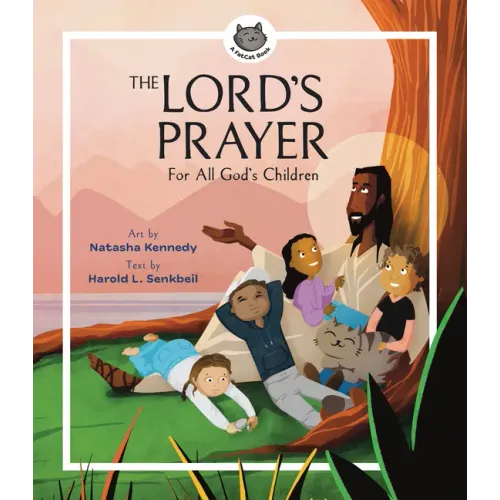 The Lord's Prayer: For All God's Children