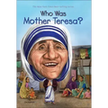 Who Was Mother Teresa?