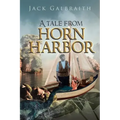 A Tale from Horn Harbor