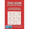 Texas Jigsaw Killer Center Dot Sudoku: 200 Hard 9x9 Irregular Killer Extra Region Sudoku