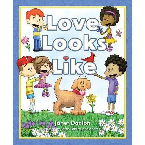 Love Looks Like