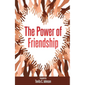 The Power of Friendship