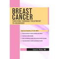 Breast Cancer: Thriving Through Treatment to Recovery