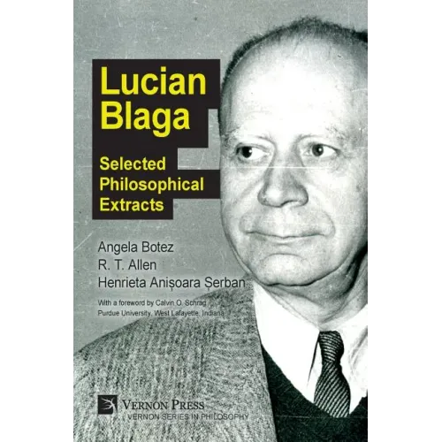 Lucian Blaga: Selected Philosophical Extracts