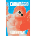 I, Caravaggio