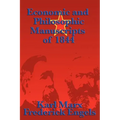 Economic and Philosophic Manuscripts of 1844