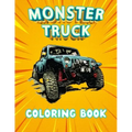 Monster Truck Coloring Book: A coloring book with 40 Monster Trucks. For Children and Adults, Perfect to relax and relieve stress. (Coloring Book F