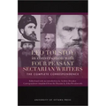 Leo Tolstoy in Conversation with Four Peasant Sectarian Writers: The Complete Correspondence