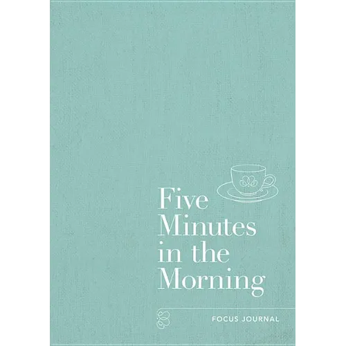 Five Minutes in the Morning