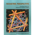 Isometric Perspective. from Baby Blocks to Dimensional Design in Quilts