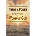 There Is Power in the Spoken Word of God