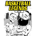 Basketball Legends: The Stories Behind The Greatest Players in History - Coloring Book for Adults & Kids