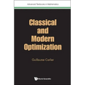 Classical and Modern Optimization