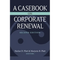 A Casebook on Corporate Renewal
