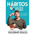 Hábitos de vida: Cambia tus hábitos, y verás tus metas cumplirse