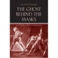 The Ghost Behind the Masks: The Victorian Poets and Shakespeare
