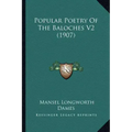 Popular Poetry Of The Baloches V2 (1907)