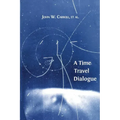 A Time Travel Dialogue