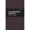 Les Miserables Volume V
