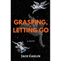 Grasping, Letting Go