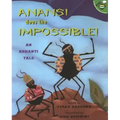 Anansi Does the Impossible: An Ashanti Tale