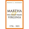 Martha of the Clinch Valley, Virginia 1756 - 1821