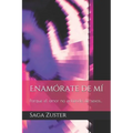 Enamórate de mí: Porque el amor no entiende de sexos...