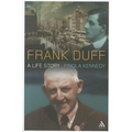 Frank Duff: A Life Story