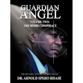 Guardian Angel: Volume Two: The Moshi Conspiracy