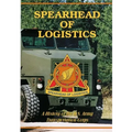Spearhead of Logistics: A History of the U.S. Army Transportation Corps