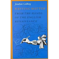 Writing Matter: From the Hands of the English Renaissance