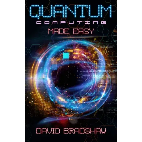 Quantum Computing Made Easy