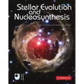 Stellar Evolution and Nucleosynthesis