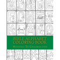 Bible Alphabet Coloring Book: Christian themed coloring sheets for every letter in the alphabet.