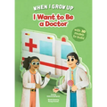 I Want to Be a Doctor