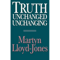 Truth Unchanged, Unchanging