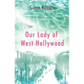 Our Lady of West Hollywood