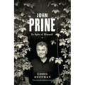 John Prine: In Spite of Himself