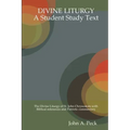 Divine Liturgy: A Student Study Text