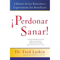 Perdonar es Sanar!