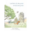 Letters to Anyone and Everyone