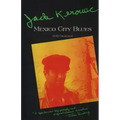 Mexico City Blues: [(242 Choruses]