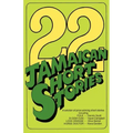 22 Jamaican Short Stories: A Selection of Prizewinning Short Stories