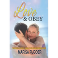 Love & Obey: The World's Best Female Led Relationship Guide
