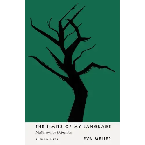 The Limits of My Language: Meditations on Depression