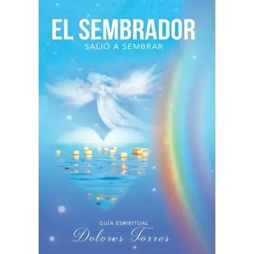 El Sembrador Salió a Sembrar: Guía De Crecimiento Espiritual