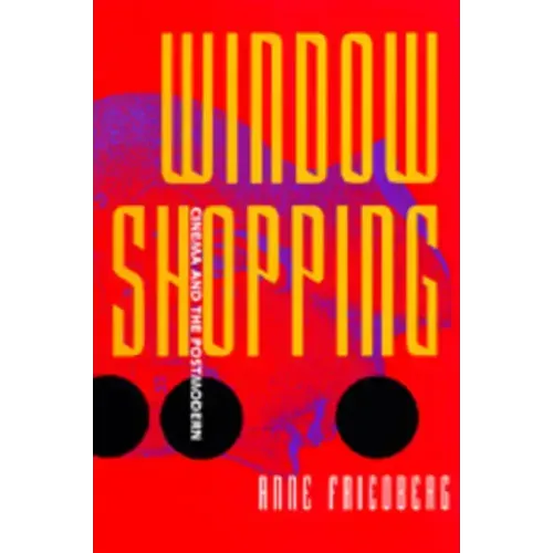 Window Shopping: Cinema and the Postmodern