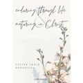 Enduring Through Life & Maturing in Christ: Coffee Table Devotions
