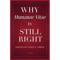 Why Humanae Vitae Is Still Right