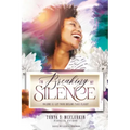 I'm Breaking My Silence: Let Your Dreams Take Flight, Volume 2